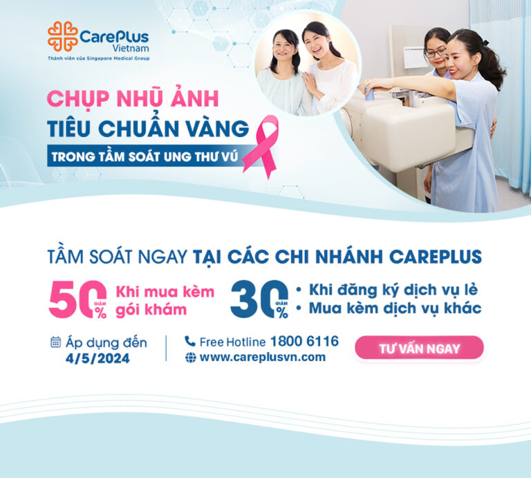 Ưu đãi chụp nhũ ảnh tại Hệ thống Phòng khám CarePlus